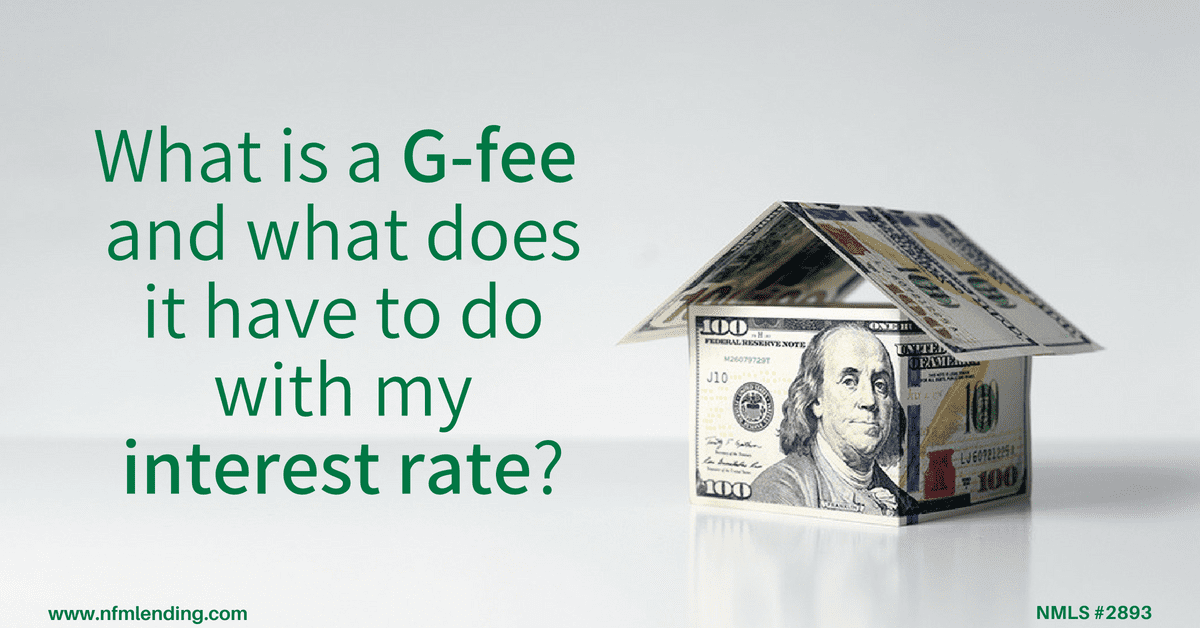What is a G-Fee?