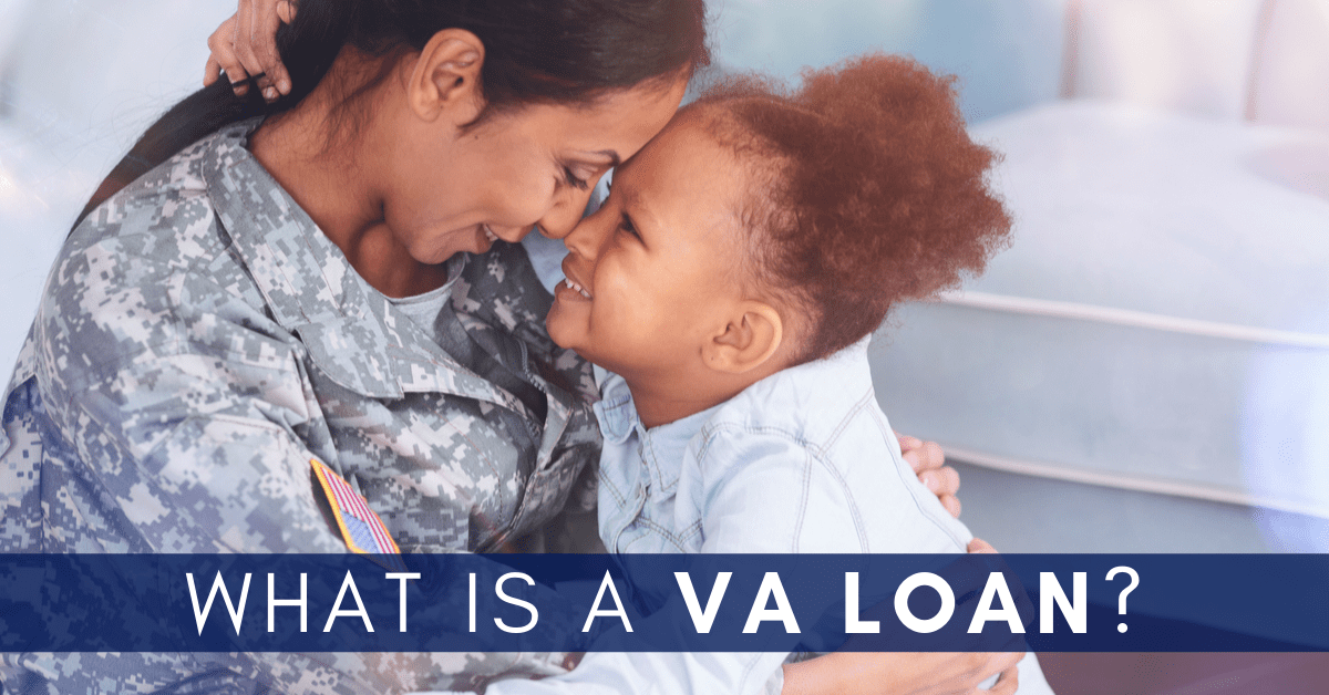 What is a VA loan?
