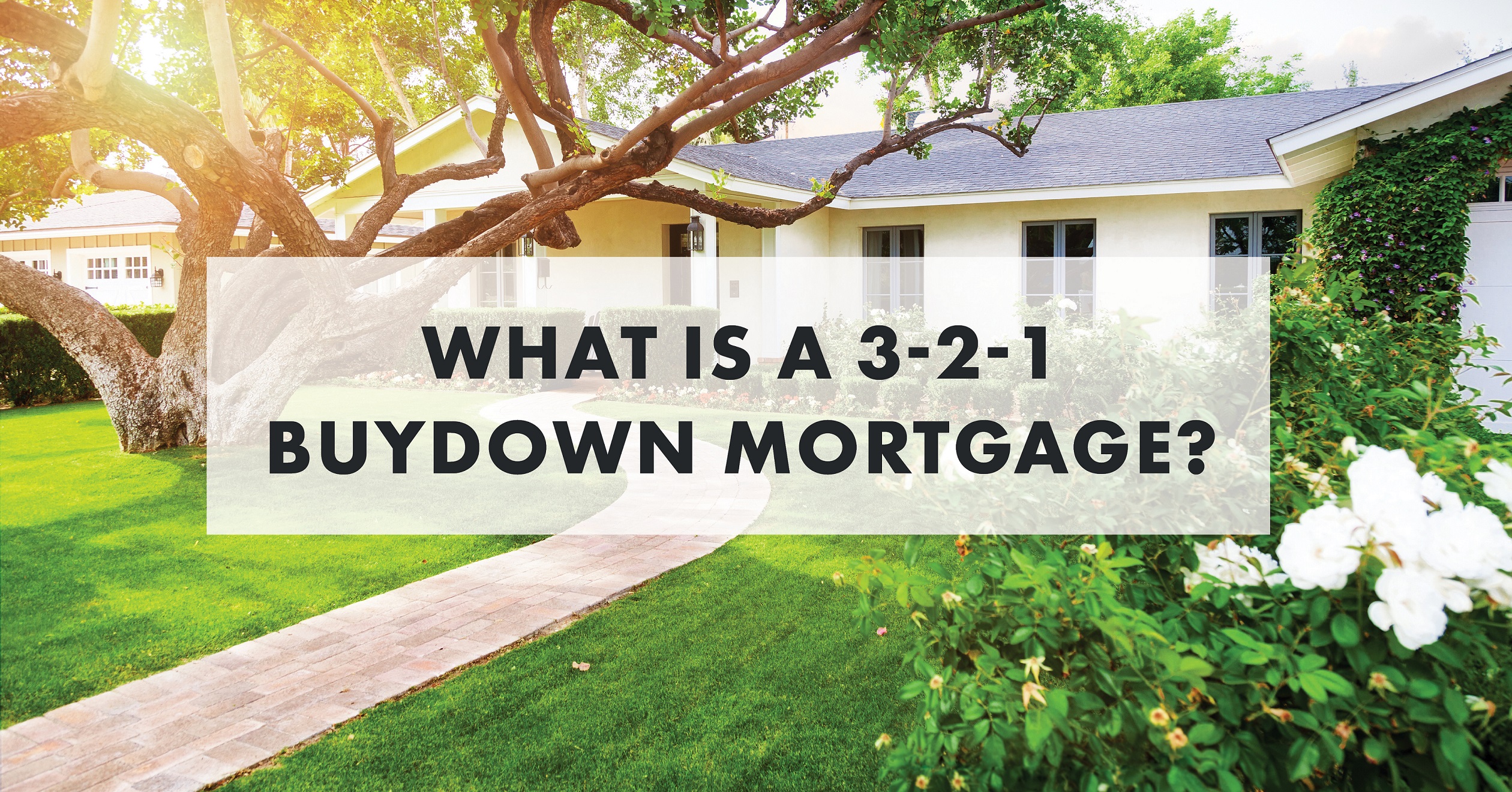 3-2-1 Buydown Mortgage