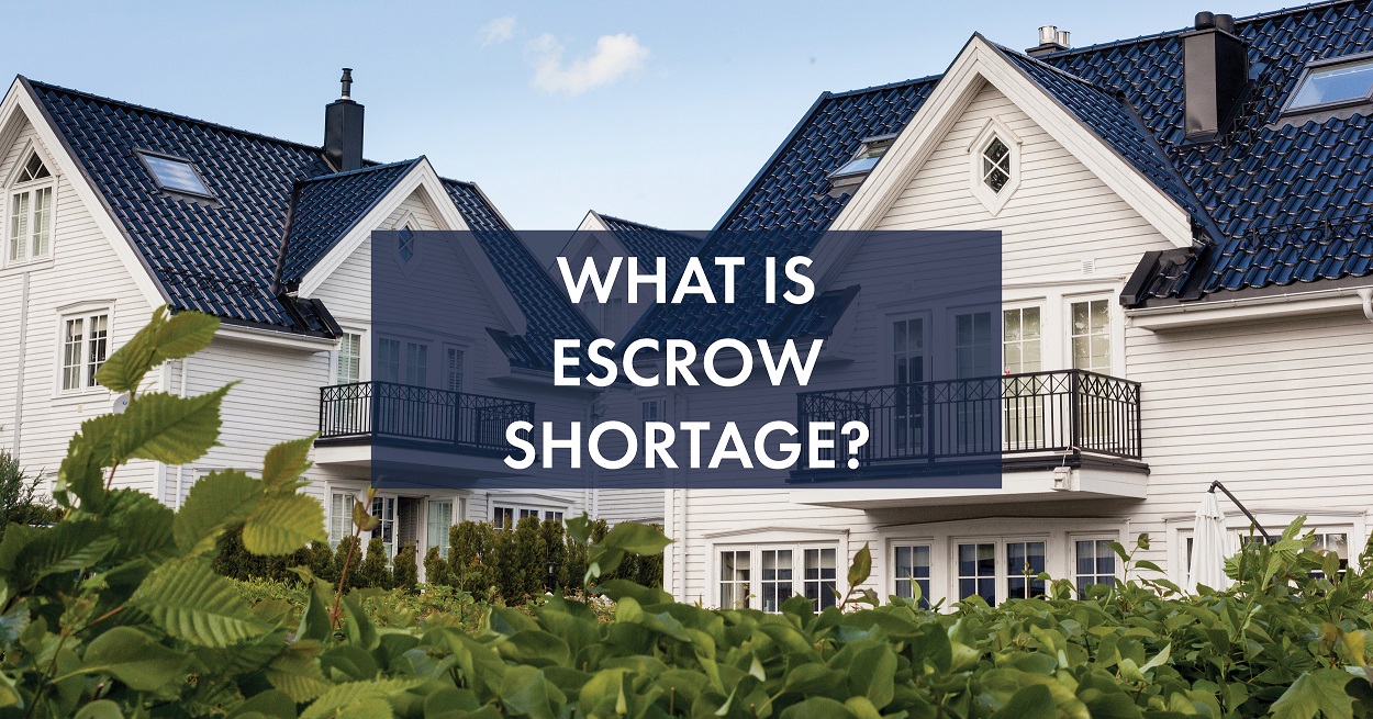 What Is Escrow Shortage Blog Image
