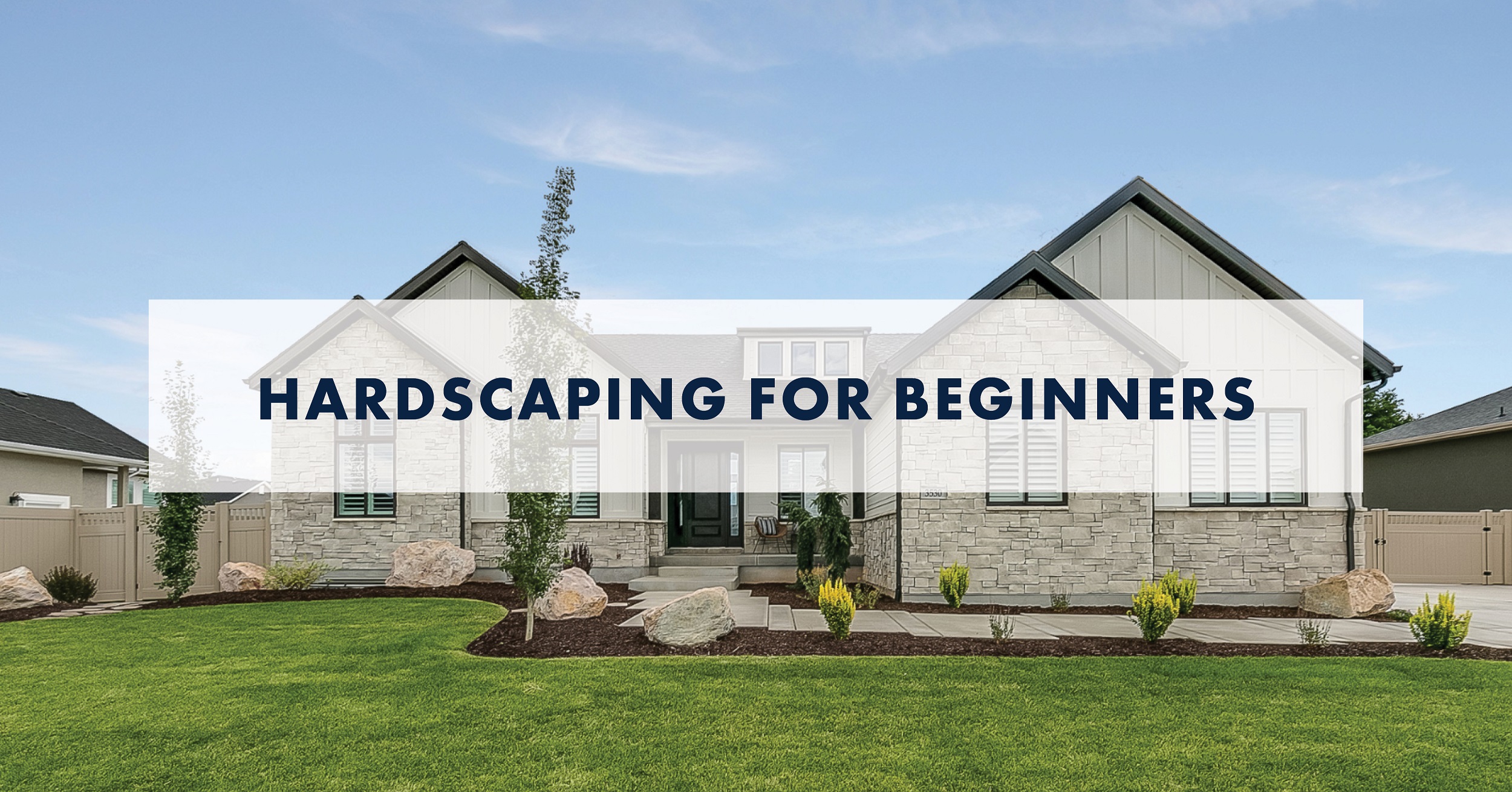 Hardscaping for Beginners