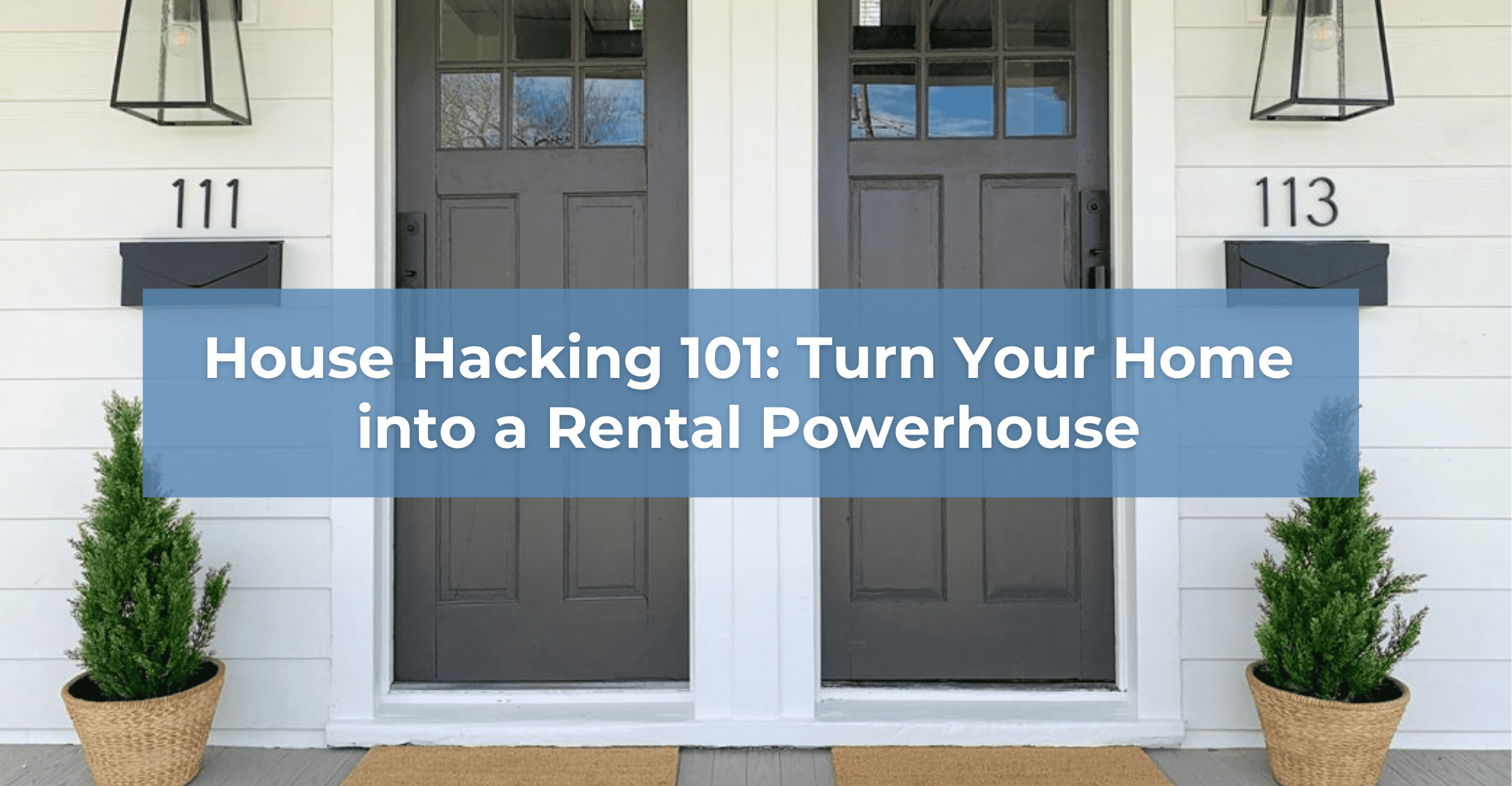 House Hacking 101: Turn Home into Rental Powerhouse